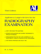 Appleton & Lange's Review for the Radiography Examination