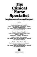 The Clinical Nurse Specialist: Implementation and Impact