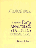 Data Analysis and Statistics Nursing Research Applications Manual