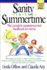Sanity in the Summertime: The Complete Summer-Survival Handbook for Moms