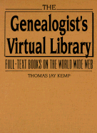 The Genealogist's Virtual Library: Full-Text Books on the World Wide Web