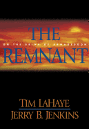 The Remnant: On the Brink of Armageddon
