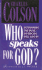 Who Speaks for God?