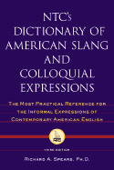 NTC's Dictionary of American Slang and Colloquial Expressions