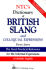 NTC's Dictionary of British Slang and Colloquial Expressions