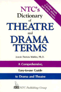 NTC's Dictionary of Theatre and Drama Terms