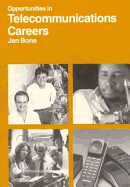 Opportunities in Telecommunications Careers