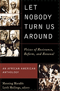Let Nobody Turn Us Around: Voices of Resistance, Reform, and Renewal