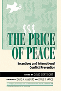 The Price of Peace: Incentives and International Conflict Prevention