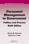 Personnel Management in Government: Politics and Process