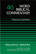Word biblical commentary. 46, Pastoral epistles