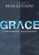 Grace: More Than We Deserve, Greater Than We Imagine