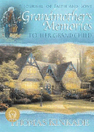 Grandmother's Memories to Her Grandchild: A Journal of Faith and Love