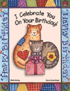 I Celebrate You on Your Birthday!