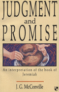 Judgment and Promise: Interpretation of the Book of Jeremiah