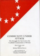 Community Under Attack: Struggle for Survival in the Coalfield Communities of Britain