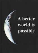 A Better World is Possible