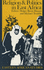 Religion & Politics in East Africa: the Period Since Independence (Eastern African Studies)