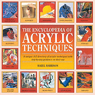 The Encyclopedia of Acrylic Techniques