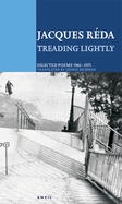 Treading Lightly: Selected Poems 1961-1975