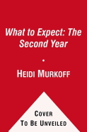 What to Expect: The Second Year