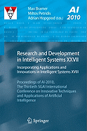 Research and Development in Intelligent Systems XXVII: Incorporating Applications and Innovations in Intelligent Systems XVIII Proceedings of AI-2010, the Thirtieth Sgai International Conference on Innovative Techniques and Applications of Artificial...