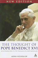 The Thought of Benedict XVI: An Introduction to the Theology of Joseph Ratzinger