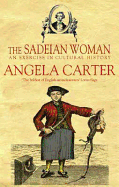 The Sadeian Woman: An Exercise in Cultural History