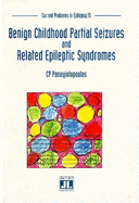 Benign childhood partial seizures and related epileptic syndromes