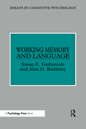 Working Memory and Language Processing