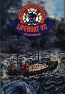 Lifeboat VC: The Story of Coxswain Dick Evans Bem and His Many Rescues