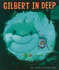 Gilbert in Deep