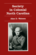 Society in colonial North Carolina