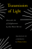 Transmission of Light