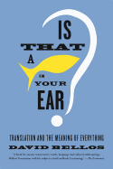 Is That a Fish in Your Ear?: Translation and the Meaning of Everything