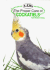 The Proper Care of Cockatiels
