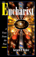 The Eucharist: A View from the Pew