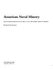 American Naval History: An Illustrated Chronology of the U.S. Navy and Marine Corps, 1775-Present