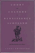 Court and Culture in Renaissance Scotland: Sir David Lindsay of the Mount