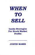 When to Sell: Inside Strategies for Stock-Market Profits