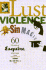 Lust, Violence, Sin, Magic