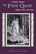 The Faerie Queene. Books Three and Four