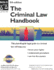 The Criminal Law Handbook: Know Your Rights, Survive the System