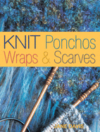 Knitting Ponchos, Wraps & Scarves