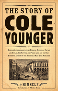 The Story of Cole Younger, by Himself