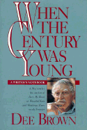When the Century Was Young