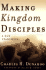 Making Kingdom Disciples: A New Framework