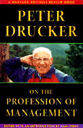 Peter Drucker on the Profession of Management
