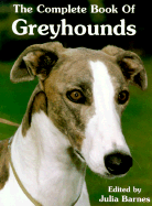 The Complete Book of Greyhounds