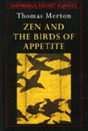 Zen and the Birds of Appetite